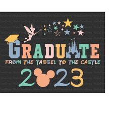 Graduation 2023 Svg, Graduate Tassel To Castle Svg, Graduation Senior 23, Graduation Trip Svg, Svg, Png Files For Cricut
