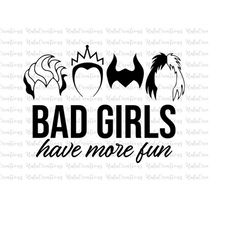 Bad Girls Have More Fun Svg, Villains Wicked Svg, Villain Gang, Family Trip Svg, Svg, Png Files For Cricut Sublimation