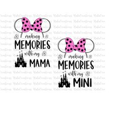 Bundle Making Memories With My Mama Mini Svg, Family Trip Svg, Vacay Mode Svg, Svg, Png Files For Cricut Sublimation