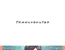 Transponster Funny Quote png, sublimation copy
