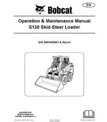S130 Skid Steer Operator Maintenance Manual SN A8KA60001 & Above