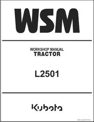 Download Now - L2501 Workshop Repair Manual Kubota Tractor - Download Now