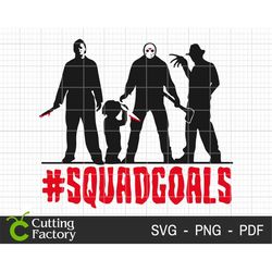 Squad Goals SVG, Halloween Svg, Halloween Png, Spooky Svg, Horror Movie Characters Svg, Scary Movie Svg, Halloween Shirt