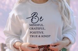 Be Mindful Svg, Positive Quote Svg