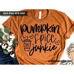 Pumpkin Spice Junkie Svg, Funny Fall Svg, Pumpkin Spice Season Svg, Autumn Shirts Svg, Women Fall Coffee Lovers Shirt Ir