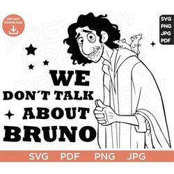 Encanto SVG Bruno svg png clipart SVG, We dont talk about Bruno cut file , Cut file Cricut, Silhouette Disneyland svg, D