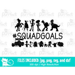 Character Toys Squad Goals SVG, Toys Crew SVG, Digital Cut Files in svg, dxf, png and jpg, Printable Clipart, Instant Do