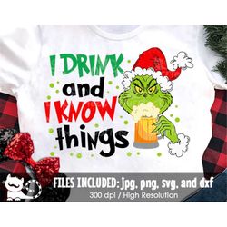 I Drink And I Know Things SVG, Christmas Funny Family Shirt, Digital Cut Files svg dxf jpeg png, Instant Download