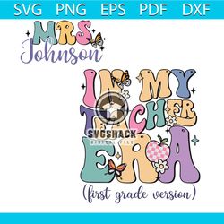 Personalized Groovy In My Teacher Era SVG Digital Cricut File