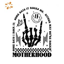 Motherhood Some Days I Rock It SVG Graphic Design File