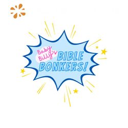 Funny Baby Billys Bible Bonkers Show SVG Graphic Design File