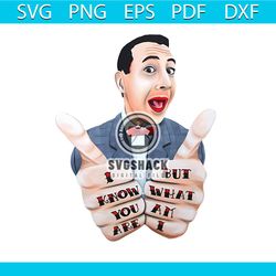 Vintage Paul Reubens I Know You Are But What Am I PNG File