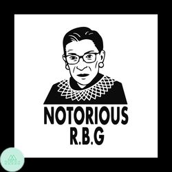 Notorious RBG SVG, Notorious SVG, Girl Power SVG
