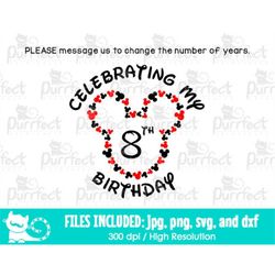 Custom Number Celebrating My Birthday SVG, Cute Mouse SVG, Digital Cut Files in svg, dxf, png and jpg, Printable Clipart