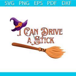 I Can Drive Stick Funny Halloween SVG Digital Cricut File