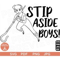 Stip Aside Boys! Svg, Be Boop Toy Story Svg Ears svg png clipart, cricut design Svg Pdf Jpg Png, Cut file Cricut, Silhou
