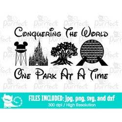 Conquering The World One Park At A Time SVG, Family World Parks Trip, Digital Cut Files svg dxf png jpg, Printable Clipa