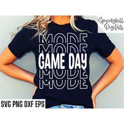 game day mode | football season svgs | school sports cut files | football quote | t-shirt designs | high school football