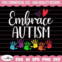 Autism svg, embrace differences, Embrace the Au-someness svg, Autism Awareness Svg, Autism Mom Svg, Be Kind Svg, Puzzle