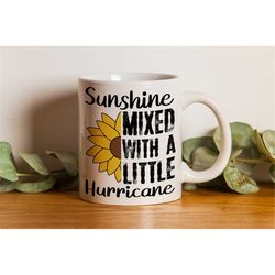 Sunshine mixed with a little hurricane SVG PNG PDF / T-shirt svg / Cutting file / Coffee mug svg / Sublimation / Cricut