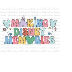 Making Memories Svg, Family Vacation Svg, Vacay Mode Svg, Magical Kingdom Svg, Svg, Png Files For Cricut Sublimation
