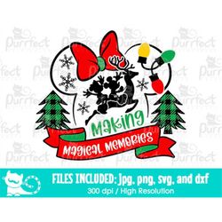 Making Magical Memories Mouse Girl SVG, Family Vacation Trip Shirt, Digital Cut Files svg dxf jpeg png, Printable Clipar