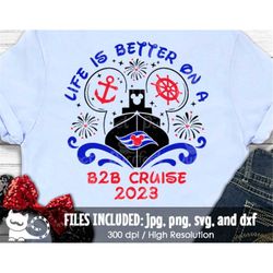 Family Vacation SVG, Vacay Mode svg, Life Is Better On A B2B Cruise 2023 SVG, Family Vacation Trip Design, Instant Downl