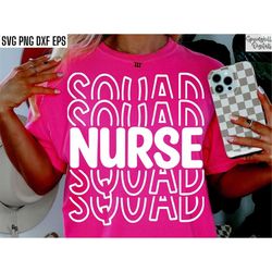 Nurse Squad Svg | Nurse Shirt Pngs | RN Tshirt Quotes | Nursing School Svgs | Nurse T-shirt Cut Files | Nurse Sublimatio