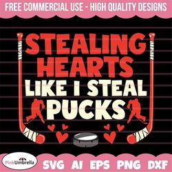 Stealing Heart Like I Steal Pucks Svg, Hockey Valentine Svg, Valentine SVG, Valentine Png, Valentine's Day SVG, Valentin