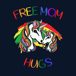 Free Mom Hugs Unicorn Svg, Mothers Day Svg, Unicorn Svg, Unicorn Hug Svg, Unicorn Mom Svg, Happy Mothers Day Svg, Mother