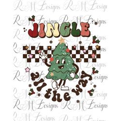 Jingle All The Way Svg, Jingle All The Way png, Chirstmas Svg, xmas png, Xmas tree png, instant download, sublimation xm