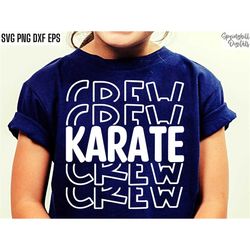 Karate Crew Svg | Karate Shirt Svgs | Martial Arts Cut Files | Martial Arts Tshirt | Karate Shirt Quotes | Matching Kara