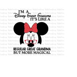 I'm A Great Grandma, It's Like A Regular Grandma But More Magical Svg, Mother's Day Svg, Family Trip Svg