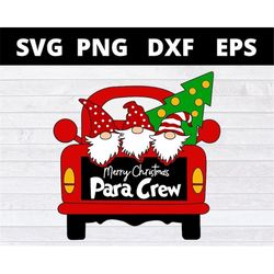 Merry Christmas Para Crew Gnomes Christmas Holiday svg files for cricut