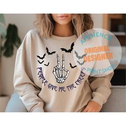 People give me the creeps PNG- Sublimation Design,Halloween sublimation,Halloween png, Spooky designs,Witchy png,Skeleto