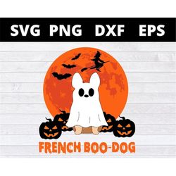French Boo Dog Frenchie French Bulldog Ghost Halloween svg, Halloween svg files for cricut