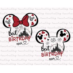 Bundle Best Birthday Ever Svg, Mouse Birthday Svg, Birthday Trip Svg, Magical Castle Svg, Birthday Svg, Birthday Shirt S
