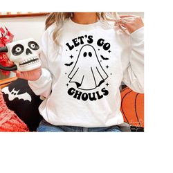 Let's Go Ghouls SVG, PNG, Halloween Svg, Ghoul Gang Svg, Hot Ghoul Halloween Svg, Ghouls Just Wanna Have Fun Svg, Ghoul