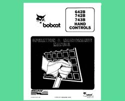 1991 642B,742B,743B Skid Steer Hand Controls Operator Manual