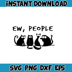 Ew people cats svg, png, dxf, Instant Download