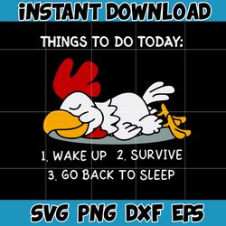 Thing to do today svg, png, dxf, Instant Download