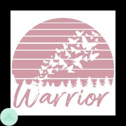 warrior retro vintage,cancer awareness svg, cancer svg, caner shirt, cancer warrior, fight cancer,cancer support, cancer