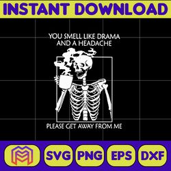 You smell like dram svg, png, dxf, Instant Download