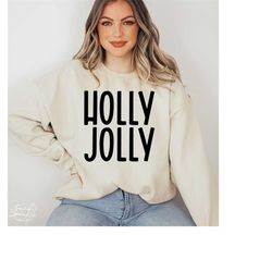 Holly Jolly SVG, PNG, Christmas Svg, Holly Jolly Babe Svg, Jolly Babe Svg, Holly Jolly Merry Bright Svg, Feelin' Jolly S