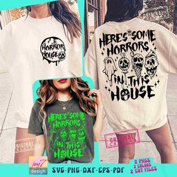 Here Some Horrors In This House SVG PNG Funny Halloween Svg