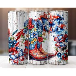 Cowgirl Boots Butterflies Floral 4th of July Patriotic 20 oz Tumbler Wrap
