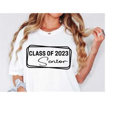 Class Of 2023 Svg, Senior 2023 Svg, Graduation Svg, Commercial Use, Silhouette, Cricut, Cut File, Graduation 2023, High