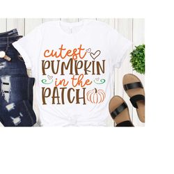 Cutest Pumpkin In The Patch SVG, Fall Svg Files, Fall Shirt Svg, Toddler Svg, Commercial Use, Silhouette, Cricut, Digita