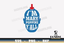 Yondu Head I am Mary Poppins SVG Marvel Anti-Hero png clipart Design Guardians of the Galaxy Cricut files