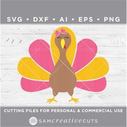 Girl Turkey SVG / Cute Turkey Clipart / Thanksgiving SVG / Fall Svg - Cutting files for  Cricut svg - dxf - ai - eps - p